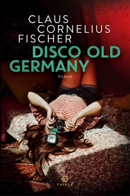 Abbildung von Fischer | Disco Old Germany | 1. Auflage | 2024 | beck-shop.de