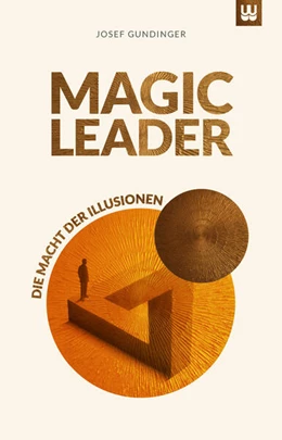 Abbildung von Gundinger | MAGIC LEADER | 1. Auflage | 2023 | beck-shop.de