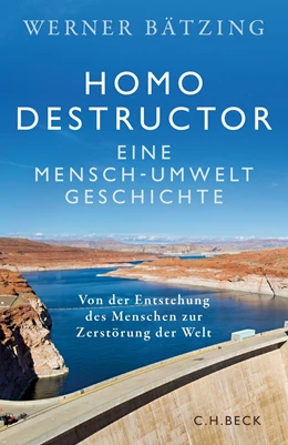 Abbildung von Bätzing | Homo destructor | 1. Auflage | 2023 | beck-shop.de