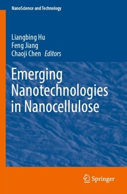 Abbildung von Hu / Jiang | Emerging Nanotechnologies in Nanocellulose | 1. Auflage | 2023 | beck-shop.de