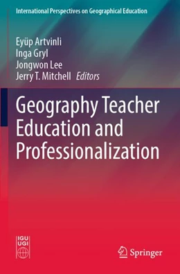 Abbildung von Artvinli / Gryl | Geography Teacher Education and Professionalization | 1. Auflage | 2023 | beck-shop.de