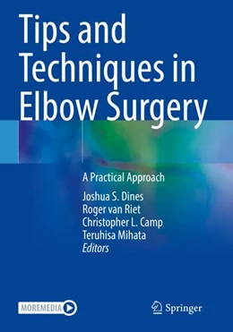 Abbildung von Dines / van Riet | Tips and Techniques in Elbow Surgery | 1. Auflage | 2023 | beck-shop.de