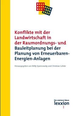 Abbildung von Spannowsky / Christian | Konflikte mit der Landwirtschaft in der Raumordnungs- und Bauleitplanung bei der Planung von Erneuerbaren-Energien-Anlagen | 1. Auflage | 2023 | beck-shop.de