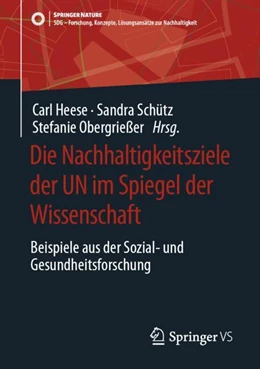 Abbildung von Heese / Schütz | Die Nachhaltigkeitsziele der UN im Spiegel der Wissenschaft | 1. Auflage | 2025 | beck-shop.de