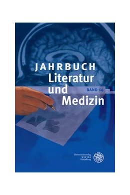 Abbildung von Steger / Damiani | Jahrbuch Literatur und Medizin | 1. Auflage | 2024 | 14 | beck-shop.de