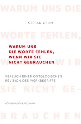 Abbildung von Oehm | Warum uns die Worte fehlen, wenn wir sie nicht gebrauchen | 1. Auflage | 2023 | beck-shop.de
