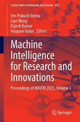 Abbildung von Verma / Wang | Machine Intelligence for Research and Innovations | 1. Auflage | 2024 | beck-shop.de