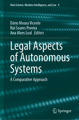 Abbildung von Moura Vicente / Soares Pereira | Legal Aspects of Autonomous Systems | 1. Auflage | 2024 | beck-shop.de