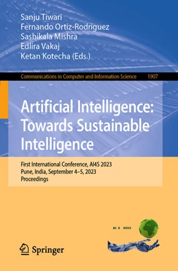 Abbildung von Tiwari / Ortiz-Rodríguez | Artificial Intelligence: Towards Sustainable Intelligence | 1. Auflage | 2023 | beck-shop.de