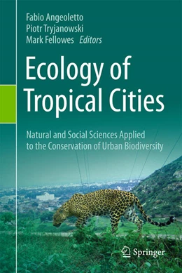 Abbildung von Angeoletto / Tryjanowski | Ecology of Tropical Cities | 1. Auflage | 2025 | beck-shop.de