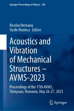 Abbildung von Herisanu / Marinca | Acoustics and Vibration of Mechanical Structures—AVMS-2023 | 1. Auflage | 2024 | beck-shop.de