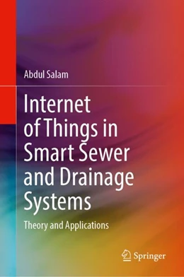 Abbildung von Salam | Internet of Things in Smart Sewer and Drainage Systems | 1. Auflage | 2023 | beck-shop.de