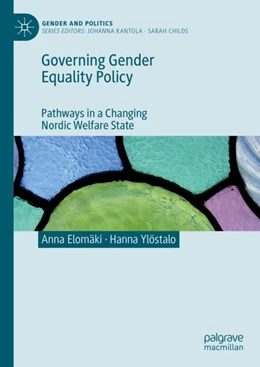 Abbildung von Elomäki / Ylöstalo | Governing Gender Equality Policy | 1. Auflage | 2024 | beck-shop.de