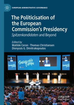 Abbildung von Ceron / Christiansen | The Politicisation of the European Commission’s Presidency | 1. Auflage | 2024 | beck-shop.de