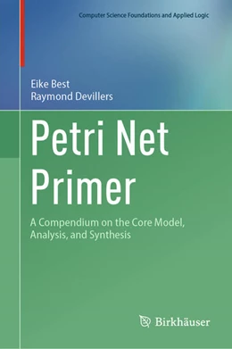 Abbildung von Best / Devillers | Petri Net Primer | 1. Auflage | 2024 | beck-shop.de