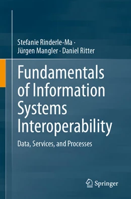 Abbildung von Rinderle-Ma / Mangler | Fundamentals of Information Systems Interoperability | 1. Auflage | 2024 | beck-shop.de