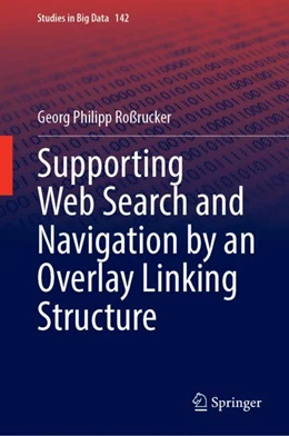 Abbildung von Roßrucker | Supporting Web Search and Navigation by an Overlay Linking Structure | 1. Auflage | 2024 | beck-shop.de