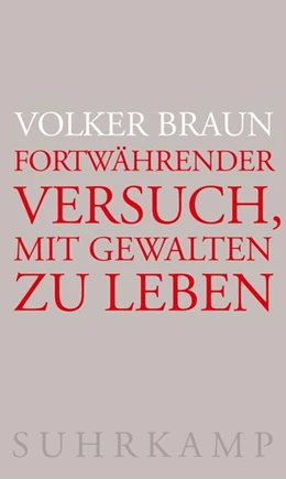 Abbildung von Braun | Fortwährender Versuch, mit Gewalten zu leben | 1. Auflage | 2024 | beck-shop.de