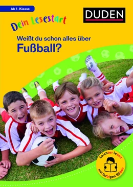 Abbildung von Seeberg | Dein Lesestart: Weißt du schon alles über Fußball? Ab 1. Klasse | 1. Auflage | 2024 | beck-shop.de