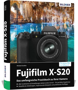 Abbildung von Gradias | Fujifilm X-S20 | 1. Auflage | 2024 | beck-shop.de