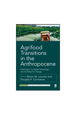 Abbildung von Loconto / Constance | Agrifood Transitions in the Anthropocene | 1. Auflage | 2024 | beck-shop.de