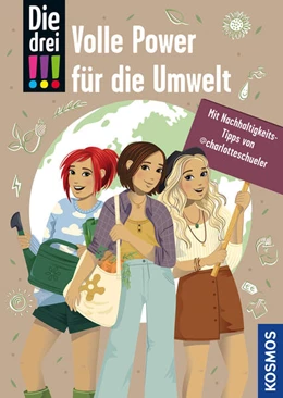 Abbildung von Bullen / Schüler | Die drei !!!, Volle Power für die Umwelt | 1. Auflage | 2024 | beck-shop.de