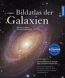 Abbildung von König / Binnewies | Bildatlas der Galaxien | 3. Auflage | 2024 | beck-shop.de