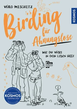 Abbildung von Mischitz | Birding für Ahnungslose | 2. Auflage | 2024 | beck-shop.de