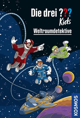 Abbildung von Pfeiffer / Blanck | Die drei ??? Kids, Weltraumdetektive | 1. Auflage | 2024 | beck-shop.de
