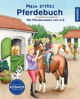 Abbildung von Kächler-Kröck | Mein erstes Pferdebuch. Mit Pferderassen von A-Z | 2. Auflage | 2024 | beck-shop.de