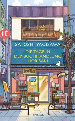 Abbildung von Yagisawa | Die Tage in der Buchhandlung Morisaki | 1. Auflage | 2024 | beck-shop.de