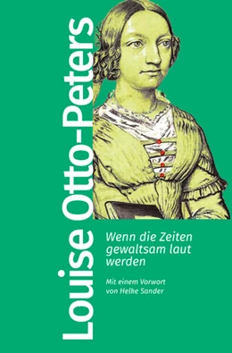 Abbildung von Otto-Peters | Wenn die Zeiten gewaltsam laut werden | 1. Auflage | 2024 | beck-shop.de