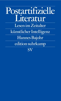Abbildung von Bajohr | Postartifizielle Literatur | 1. Auflage | 2026 | beck-shop.de