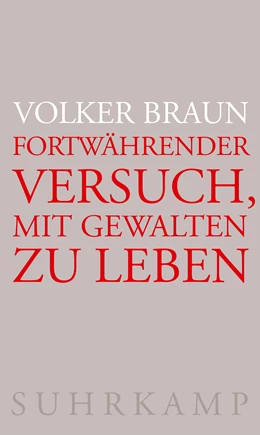 Abbildung von Braun | Fortwährender Versuch, mit Gewalten zu leben | 1. Auflage | 2024 | beck-shop.de