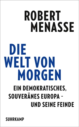 Abbildung von Menasse | Die Welt von morgen | 2. Auflage | 2024 | beck-shop.de