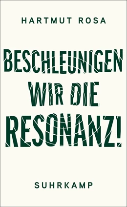 Abbildung von Rosa / Wallenhorst | Beschleunigen wir die Resonanz! | 1. Auflage | 2024 | beck-shop.de