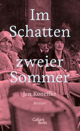 Abbildung von Koneffke | Im Schatten zweier Sommer | 1. Auflage | 2024 | beck-shop.de