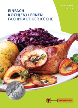 Abbildung von Kettmann / Koch | Einfach Koch(en) lernen - Fachpraktiker Küche | 2. Auflage | 2023 | beck-shop.de