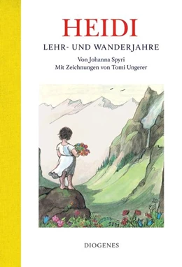 Abbildung von Spyri / Ungerer | Heidi Lehr- und Wanderjahre | 1. Auflage | 2024 | beck-shop.de