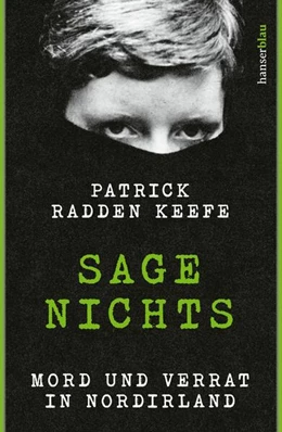 Abbildung von Keefe | Sage nichts | 1. Auflage | 2024 | beck-shop.de