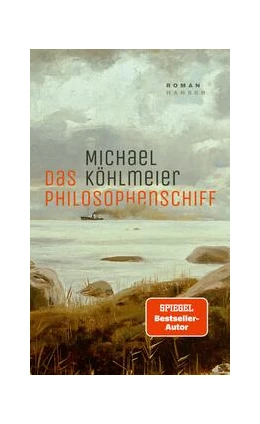 Abbildung von Köhlmeier | Das Philosophenschiff | 1. Auflage | 2024 | beck-shop.de
