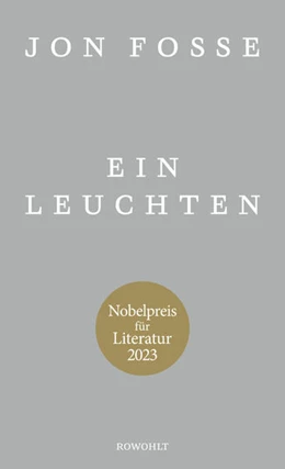 Abbildung von Fosse | Ein Leuchten | 1. Auflage | 2023 | beck-shop.de