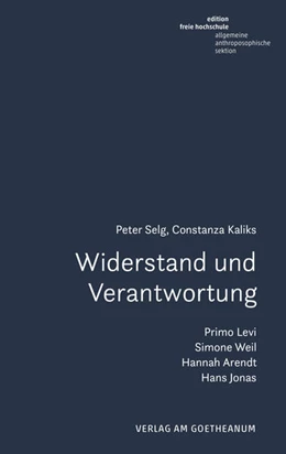 Abbildung von Selg / Kaliks | Widerstand und Verantwortung | 1. Auflage | 2023 | beck-shop.de