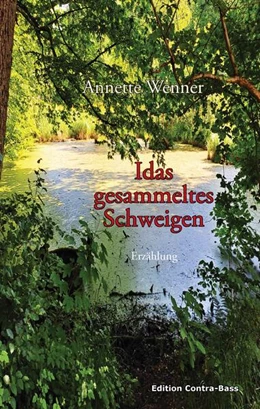 Abbildung von Wenner | Idas gesammeltes Schweigen | 1. Auflage | 2023 | beck-shop.de