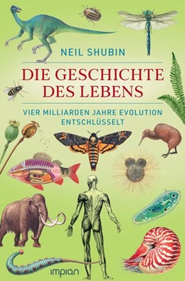 Abbildung von Shubin | Die Geschichte des Lebens | 1. Auflage | 2023 | beck-shop.de
