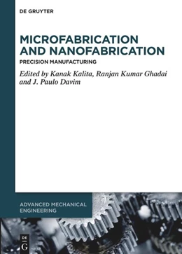 Abbildung von Kalita / Ghadai | Microfabrication and Nanofabrication | 1. Auflage | 2024 | 11 | beck-shop.de