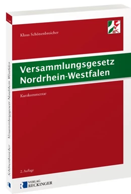 Abbildung von Schönenbroicher | Versammlungsgesetz Nordrhein-Westfalen | 2. Auflage | 2023 | beck-shop.de