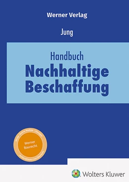 Abbildung von Jung | Handbuch Nachhaltige Beschaffung | 1. Auflage | 2025 | beck-shop.de