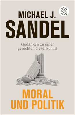 Abbildung von Sandel | Moral und Politik | 1. Auflage | 2024 | beck-shop.de