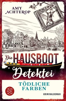 Abbildung von Achterop | Die Hausboot-Detektei - Tödliche Farben | 1. Auflage | 2024 | beck-shop.de